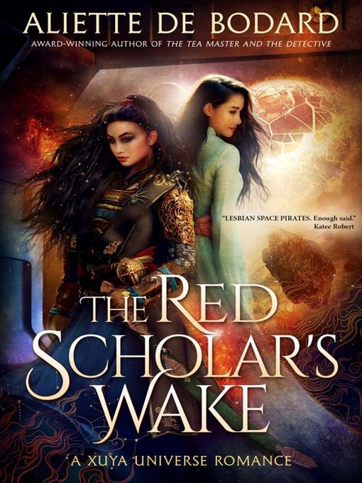 Title details for The Red Scholar's Wake by Aliette de Bodard - Wait list